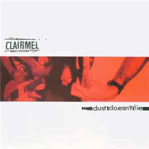 FLAC Clairmel - Dust Doesn't Lie