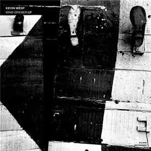 FLAC Kevin Wesp - Mind Opener LP