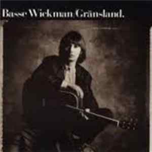 FLAC Basse Wickman - Gränsland