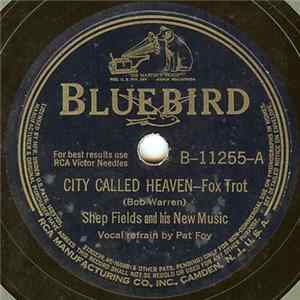 FLAC Shep Fields And His New Music - City Called Heaven / It's You Again