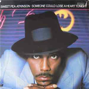 FLAC Sweet Pea Atkinson - Someone Could Lose A Heart Tonight
