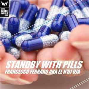 FLAC Francesco Ferraro, El N'DJ uja - Standby With Pills