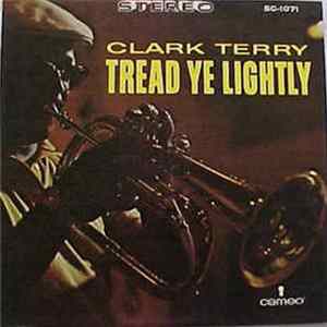 FLAC Clark Terry - Tread Ye Lightly