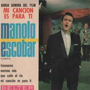 FLAC Manolo Escobar - Banda Sonora Del Film "Mi Canción Es Para Tí"