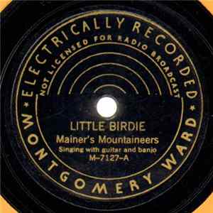 FLAC Mainer's Mountaineers - Little Birdie / Little Rosebuds