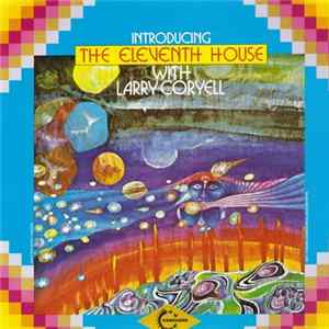 FLAC The Eleventh House With Larry Coryell - Introducing The Eleventh House