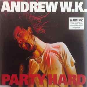 FLAC Andrew W.K. - Party Hard