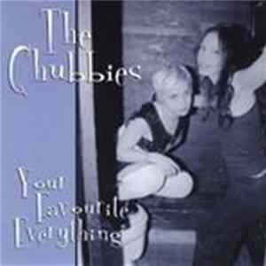 FLAC The Chubbies - Your Favourite Everything