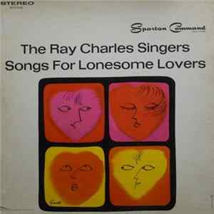 FLAC The Ray Charles Singers - Songs For Lonesome Lovers