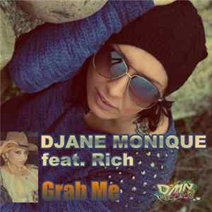 FLAC DJane Monique Feat. Rich - Grab Me