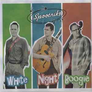 FLAC Spootniks - White Night Boogie
