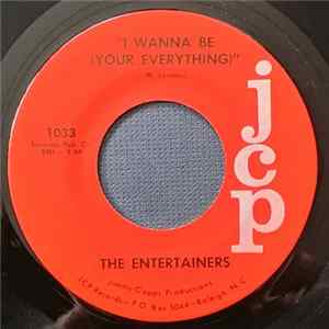 FLAC The Entertainers - I Wanna Be (Your Everything)