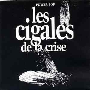 FLAC Les Cigales De La Crise - Les Cigales De La Crise