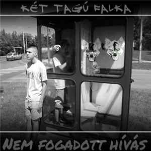 FLAC Két Tagú Falka - Nem Fogadott Hívás