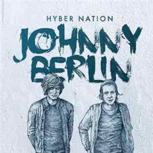 FLAC Johnny Berlin - Hyber Nation