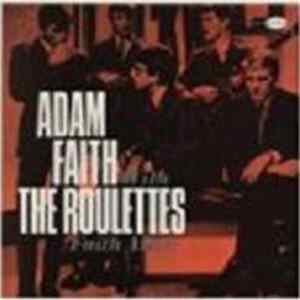 FLAC Adam Faith With The Roulettes - Faith Alive