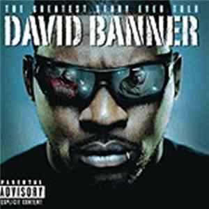FLAC David Banner - The Greatest Story Ever Told