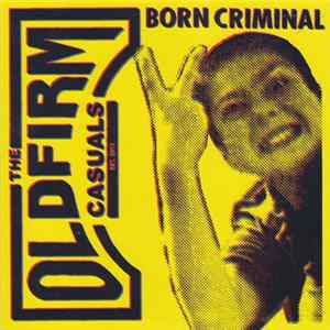 FLAC The Old Firm Casuals - Born Criminal