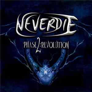 FLAC Neverdie - Phase 2: Revolution EP