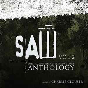 FLAC Charlie Clouser - Saw Original Motion Picture Soundtrack Anthology: Vol 2