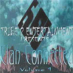 FLAC Tribe 2 Entertainment - Clan Connected Vol.1