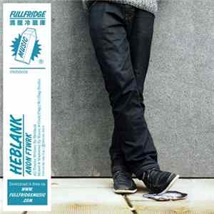 FLAC Heblank - Anon Ftwrk
