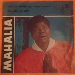 FLAC Mahalia Jackson - Nobody Knows (The Trouble I've Seen) / Run All The Way