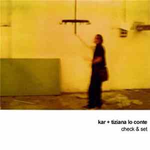FLAC Kar + Tiziana Lo Conte - Check & Set