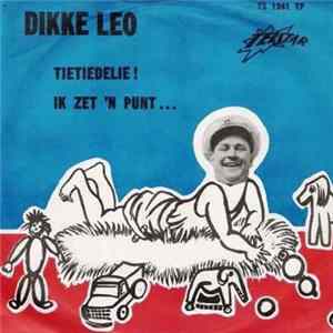 FLAC Dikke Leo - Tietiedelie / Ik Zet 'n Punt ...