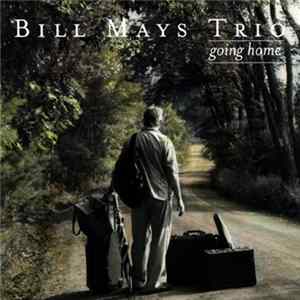 FLAC Bill Mays Trio - Going Home