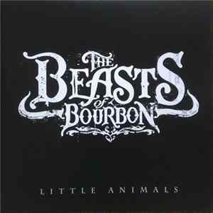 FLAC The Beasts Of Bourbon - Little Animals