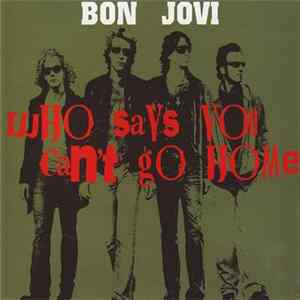 FLAC Bon Jovi - Who Says You Can't Go Home