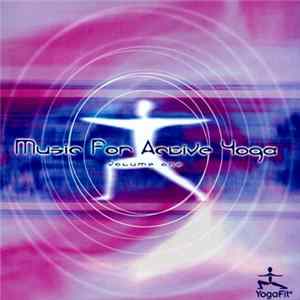 FLAC Various - Music For Active Yoga, Vol. 1