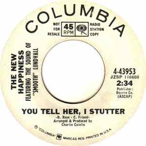 FLAC The New Happiness Featuring The Sound Of "Smooth" Lundvall - You Tell Her, I Stutter