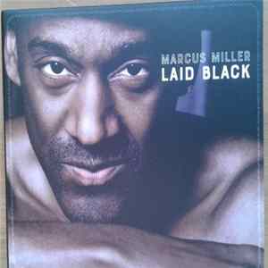 FLAC Marcus Miller - Laid Black