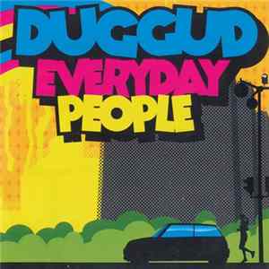 FLAC Duggud - Everyday People