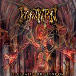 FLAC Incantation - Decimate Christendom