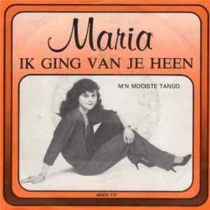 FLAC Maria - Ik Ging Van Je Heen