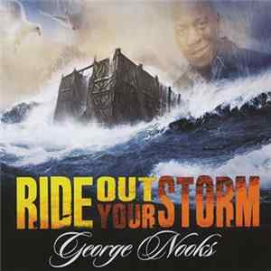 FLAC George Nooks - Ride Out Your Storm