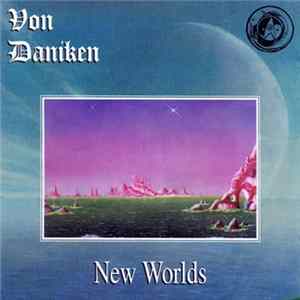 FLAC Von Daniken - New Worlds