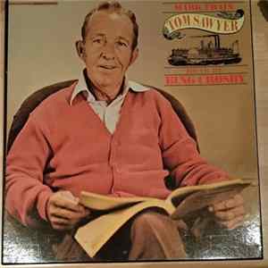 FLAC Bing Crosby, Mark Twain - The Adventures Of Tom Sawyer