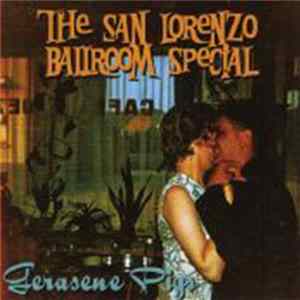 FLAC Gerasene Pigs - The San Lorenzo Ballroom Special