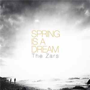 FLAC The Zars - Spring Is A Dream