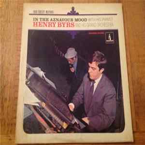 FLAC Henry Byrs And His Grand Orchestra - In The Aznavour Mood