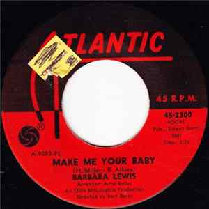 FLAC Barbara Lewis - Make Me Your Baby / Love To Be Loved