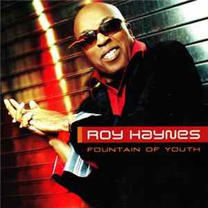 FLAC Roy Haynes - Fountain Of Youth