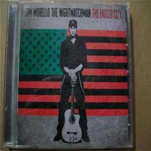 FLAC Tom Morello: The Nightwatchman - The Fabled City