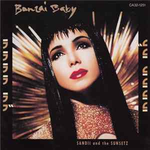 FLAC Sandii And The Sunsetz - La La La La Love - Banzai Baby