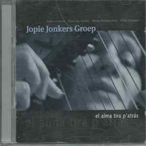 FLAC Jopie Jonkers Groep - el alma tira p'atras