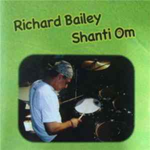 FLAC Richard Bailey - Shanti Om